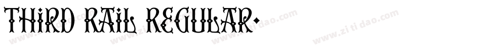 Third Rail Regular字体转换